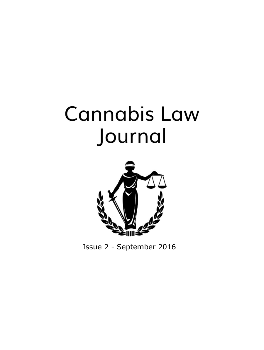 Editorial: Welcome To Issue 2 Of Cannabis Law Journal
